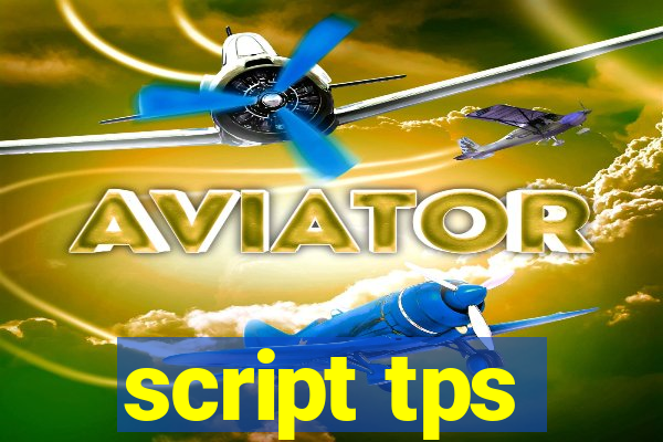 script tps